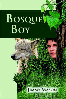 Bosque Boy by Jimmy Mason image