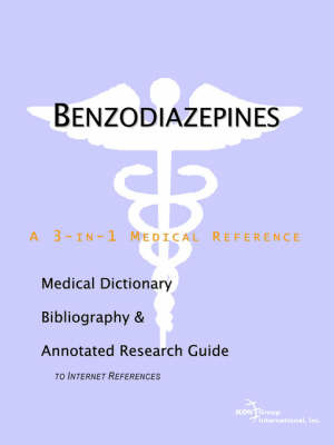 Benzodiazepines - A Medical Dictionary, Bibliography, and Annotated Research Guide to Internet References image