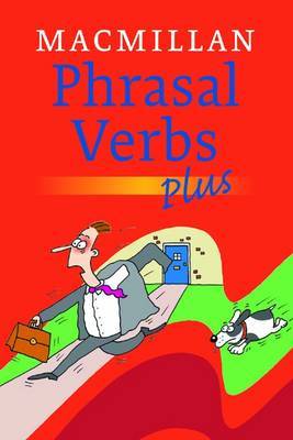 Macmillan Dictionary of Phrasal Verbs - Plus by Macmillan image