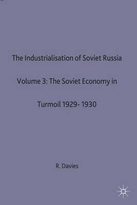 The Industrialisation of Soviet Russia 3: The Soviet Economy in Turmoil 1929-1930 image