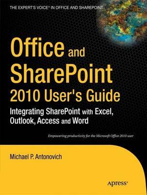 Office and SharePoint 2010 User's Guide by Michael P Antonovich image
