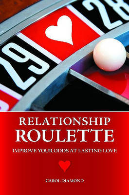 Relationship Roulette by Carol Diamond image