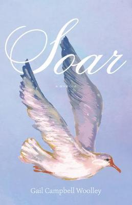 Soar by Gail Campbell Woolley image