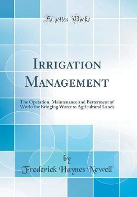 Irrigation Management by Frederick Haynes Newell image