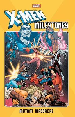 X-men Milestones: Mutant Massacre by Chris Claremont image