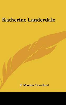 Katherine Lauderdale by F.Marion Crawford image
