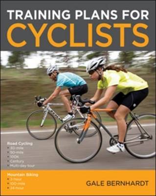 Training Plans for Cyclists by Gale Bernhardt image