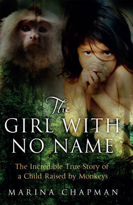 The Girl with No Name by Marina Chapman image