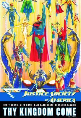 Justice Society of America: Thy Kingdom Come, Part III by Geoff Johns