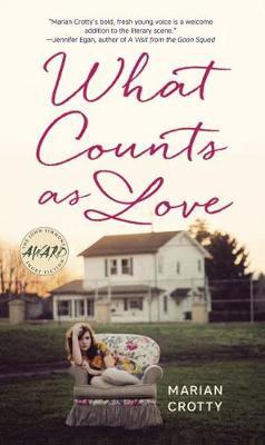 What Counts as Love by Marian Crotty image