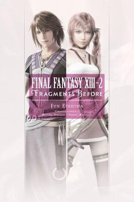 Final Fantasy XIII-2: Fragments Before by Jun Eishima image