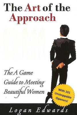 The Art of the Approach by Logan Edwards image