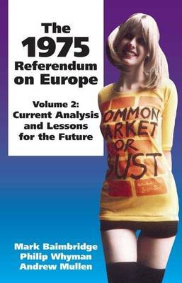 The The 1975 Referendum on Europe: Volume 2 by Mark Baimbridge image