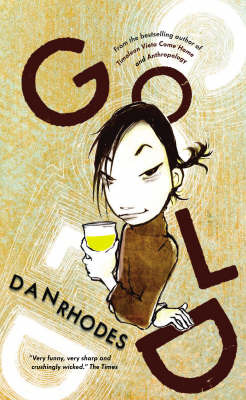 Gold on Paperback by Dan Rhodes