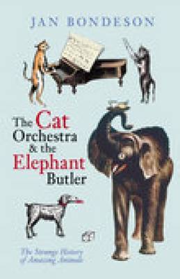 The Cat Orchestra and the Elephant Butler by Jan Bondeson image