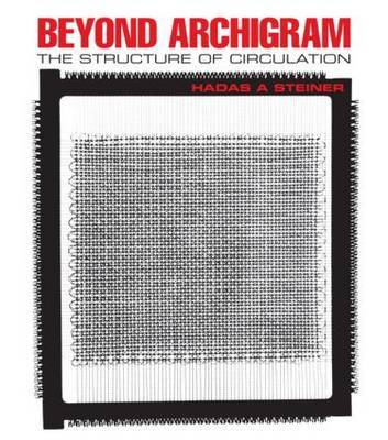 Beyond Archigram by Hadas A. Steiner image