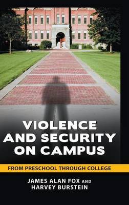 Violence and Security on Campus by James Alan Fox image