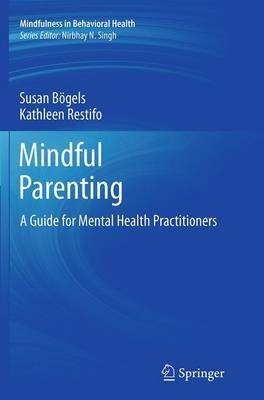 Mindful Parenting by Kathleen Restifo image
