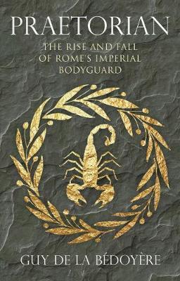 Praetorian by Guy de la Bedoyere image