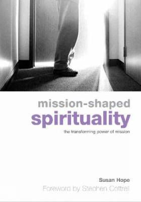 Mission-Shaped Spirituality by Susan Hope image