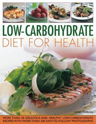 Low-Carbohydrate Diet for Health by Anne Charlish image