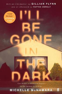 I'll Be Gone in the Dark by Michelle McNamara image