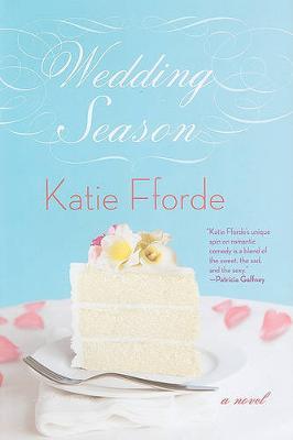 Wedding Season on Hardback by Katie Fforde