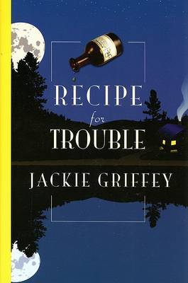 Recipe for Trouble by Jackie Griffey image