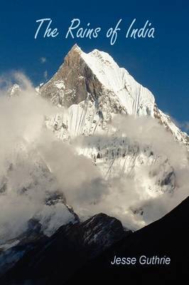 The Rains of India by Mr. Jesse Guthrie image