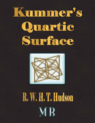 Kummer's Quartic Surface on Paperback by R.W.H.T. Hudson