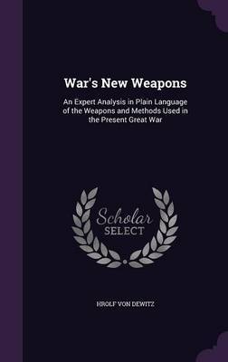 War's New Weapons by Hrolf Von Dewitz image