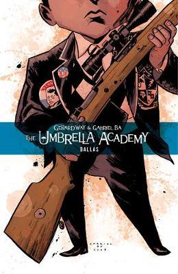 The Umbrella Academy Volume 2: Dallas by Gerard Way image