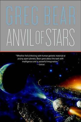 Anvil of Stars by Greg Bear