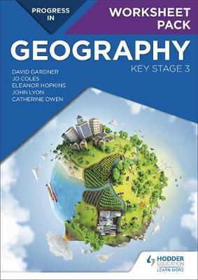 Progress in Geography: Key Stage 3 Worksheet Pack by David Gardner image