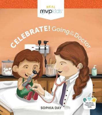 Celebrate! Going to the Doctor by Sophia Day image