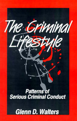 The Criminal Lifestyle by Glenn D. Walters image