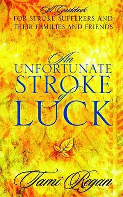 An Unfortunate Stroke of Luck by Tami Regan image
