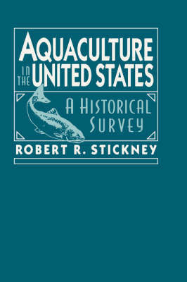 Aquaculture of the United States by Robert R. Stickney image