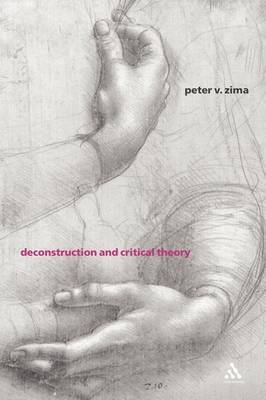 Deconstruction and Critical Theory by Peter V. Zima image