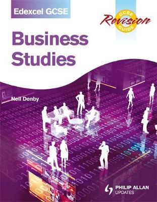 Edexcel GCSE Business Studies Revision Guide by Neil Denby image
