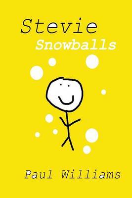 Stevie - Snowballs on Paperback by William O'Brien