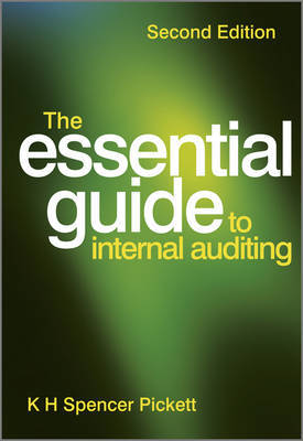 The Essential Guide to Internal Auditing by K.H. Spencer Pickett image