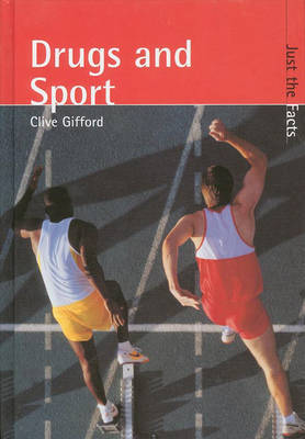 Just the Facts: Drugs and Sport by Clive Gifford image