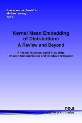 Kernel Mean Embedding of Distributions by Krikamol Muandet image