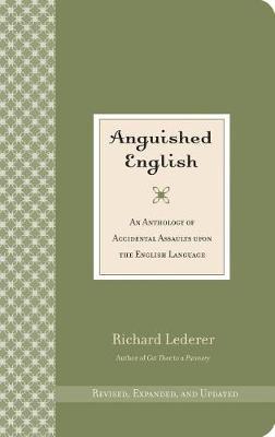 Anguished English by Richard Lederer image