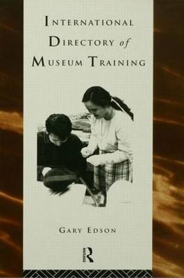 International Directory of Museum Training by Gary Edson image