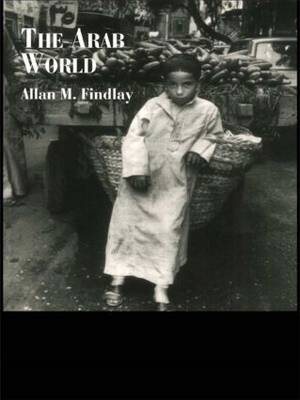 The Arab World by Allan M Findlay image