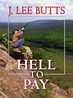 Hell to Pay: The Life and Violent Times of Eli Gault by J.Lee Butts image