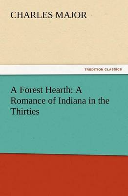 A Forest Hearth by Charles Major image