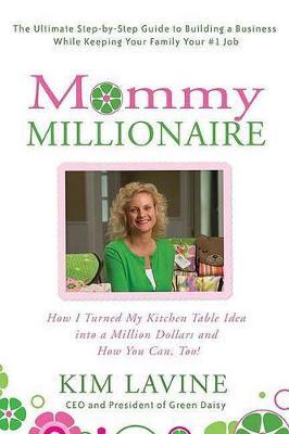 Mommy Millionaire by Kim Lavine image